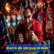 diario de um pug ordem